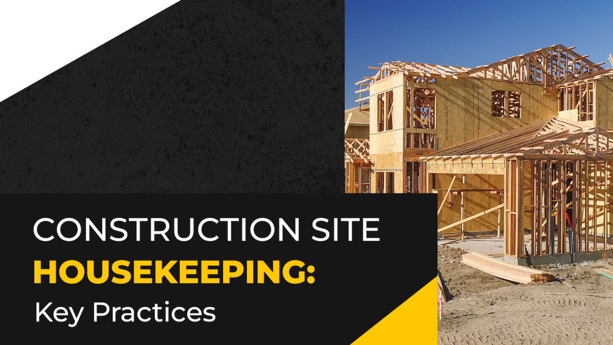 Housekeeping on the Construction Site